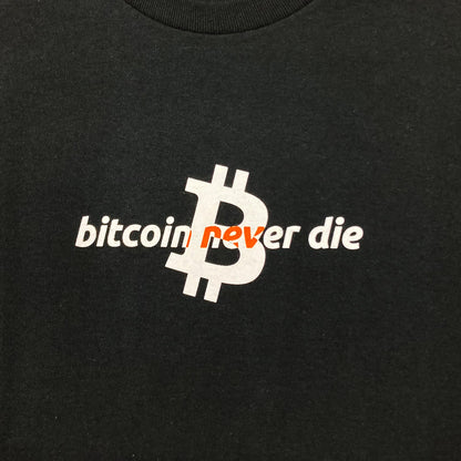 Bitcoin never die T SHIRT